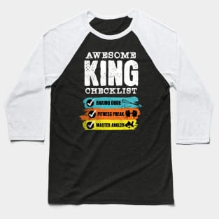 Awesome king checklist Baseball T-Shirt